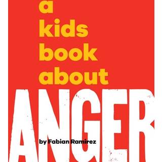 A Kids Book About Anger