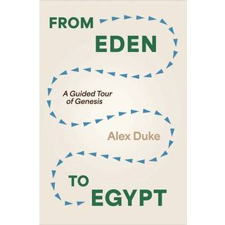 From Eden to Egypt