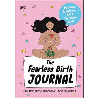 The Fearless Birth Journal