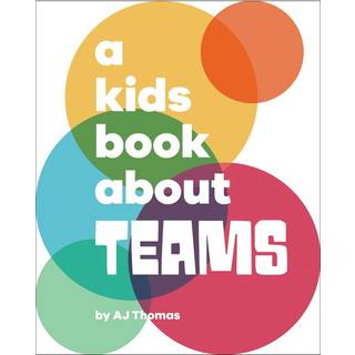 A Kids Book About Teams