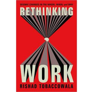 Rethinking Work