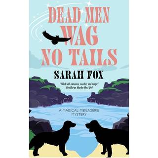 Dead Men Wag No Tails