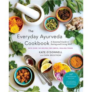 The Everyday Ayurveda Cookbook