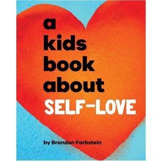 A Kids Book About Self-Love
