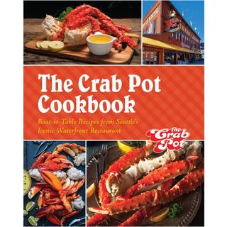 The Crab Pot Cookbook
