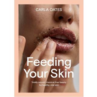 Feeding Your Skin