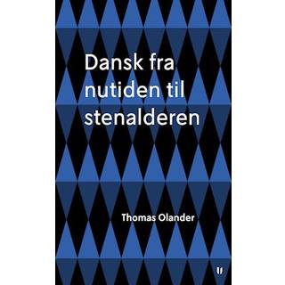 Dansk fra nutiden til stenalderen