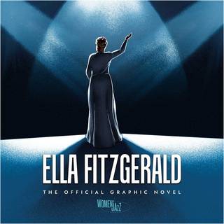 Ella Fitzgerald: The Official Graphic Novel