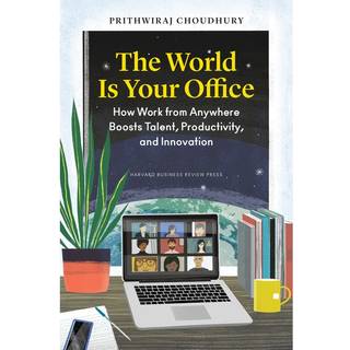 The World Is Your Office