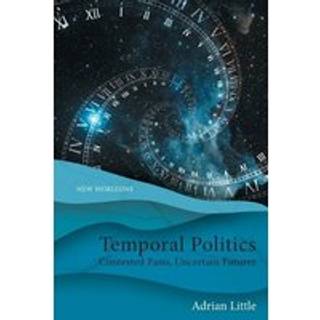 Temporal Politics