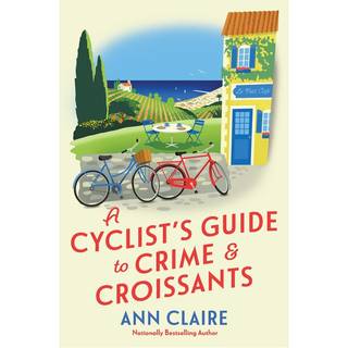 A Cyclist's Guide to Crime & Croissants