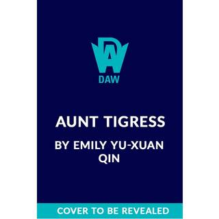 Aunt Tigress