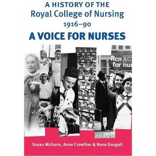 A History of the Royal College of Nursing 1916–90