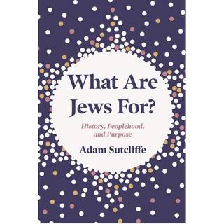 What Are Jews For?