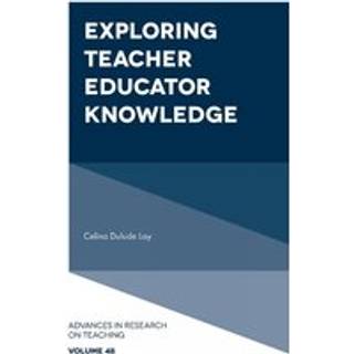 Exploring Teacher Educator Knowledge
