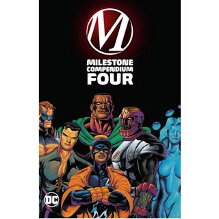 Milestone Compendium Four