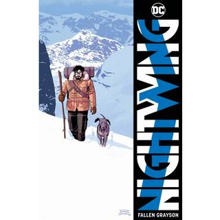 Nightwing Vol. 7: Fallen Grayson