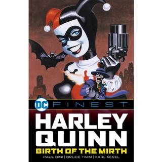 DC Finest: Harley Quinn: Birth of the Mirth