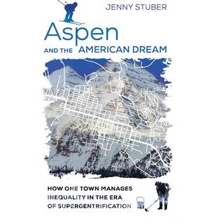 Aspen and the American Dream