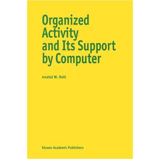 Organized Activity and Its Support by Computer