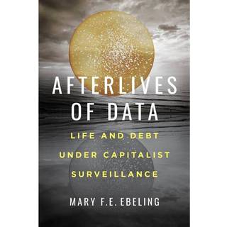 Afterlives of Data