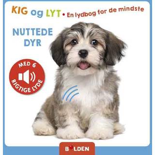 Kig og lyt – En lydbog for de mindste: Nuttede dyr