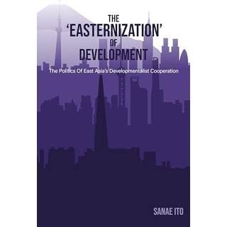 The ‘Easternization’ of Development
