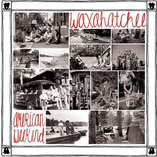 Waxahatchee - American Weekend