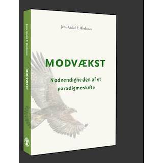 Modvækst: Nødvendigheden af et paradigmeskifte