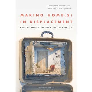 Making Home(s) in Displacement