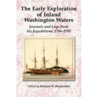 The Early Exploration of Inland Washington Waters
