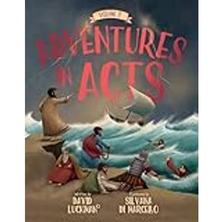 Adventures in Acts Vol. 2