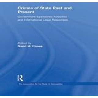 Crimes of State Past and Present