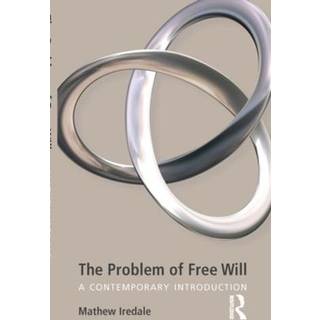 The Problem of Free Will