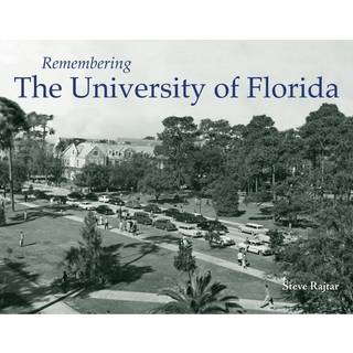 Remembering the University of Florida
