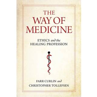 The Way of Medicine