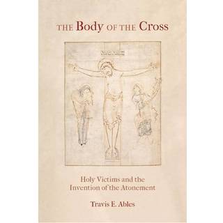 The Body of the Cross