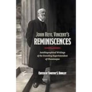 John Heyl Vincent's Reminiscences