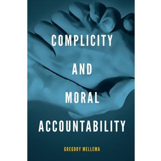 Complicity and Moral Accountability
