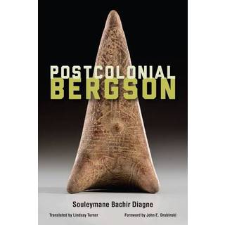 Postcolonial Bergson