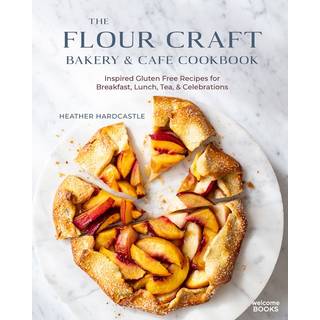 The Flour Craft Bakery & Cafe Cookbook