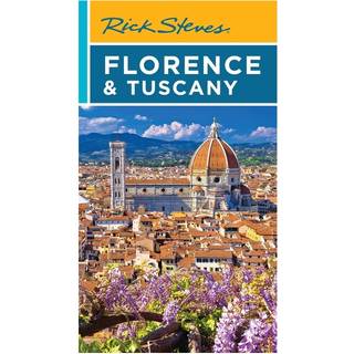 Rick Steves Florence & Tuscany (Twentieth Edition)