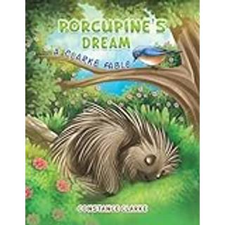 Porcupine's Dream