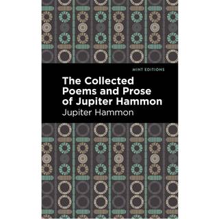 The Collected Poems and Prose of Jupiter Hammon