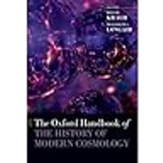 The Oxford Handbook of the History of Modern Cosmology