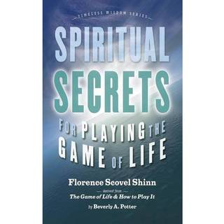 Spiritual Secrets for Playing the Game of Life