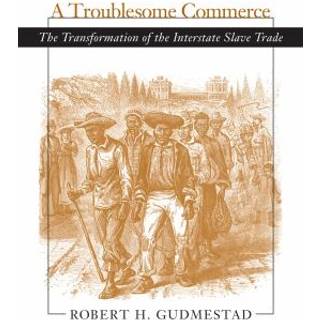 A Troublesome Commerce