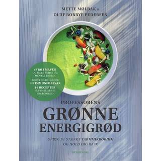Professorens grønne energigrød af Mette Mølbak og Oluf Borbye Pedersen