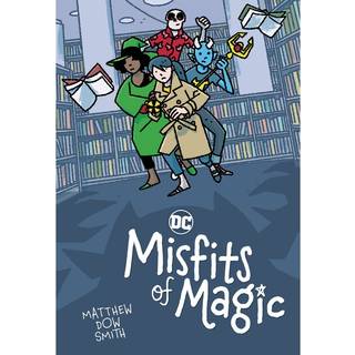 DC's Misfits of Magic
