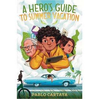 A Hero's Guide to Summer Vacation